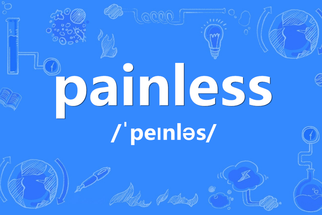 Painless