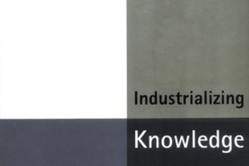 Industrializing Knowledge