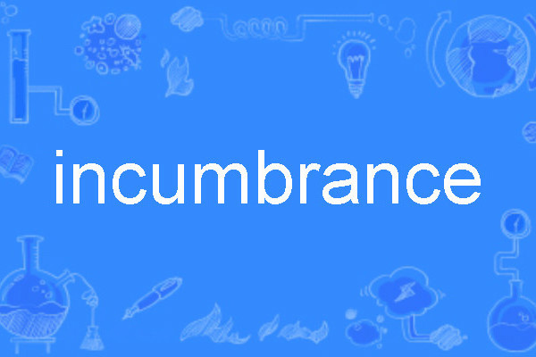 incumbrance