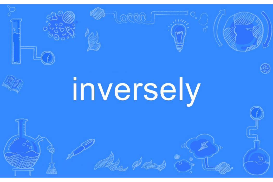 inversely