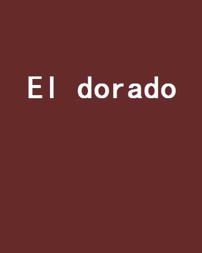 El dorado(網路小說)