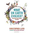 What on Earth Evolved?(2009年Bloomsbury Publishing PLC出版的圖書)