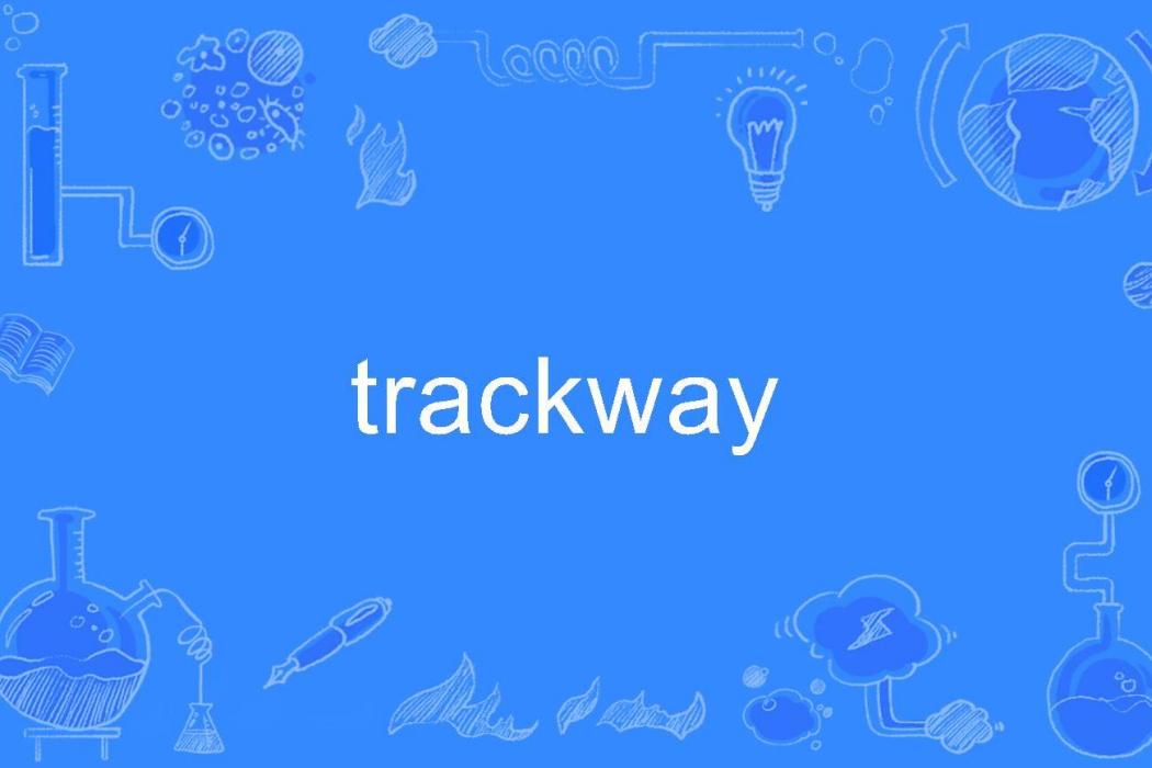 trackway