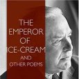 The Emperor of Ice-Cream and Other Poems