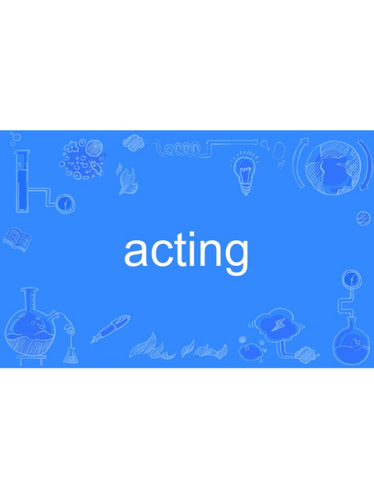 acting