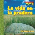 La Vida en la Pradera = A Home on the Prairie