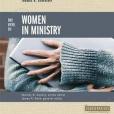 Two Views on Women in Ministry