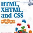 HTML, XHTML, and CSS For The Absolute Beginner