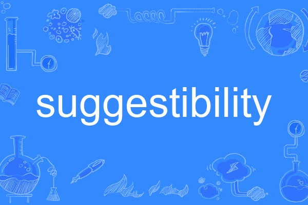 suggestibility