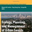 Ecology, Planning, and Management of Urban Forests