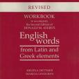 Workbook to Accompany the Second Edition of Donald M. Ayers\x27s English Words from Latin and Greek Elements