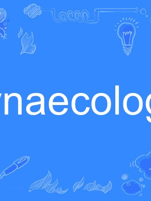 gynaecologic