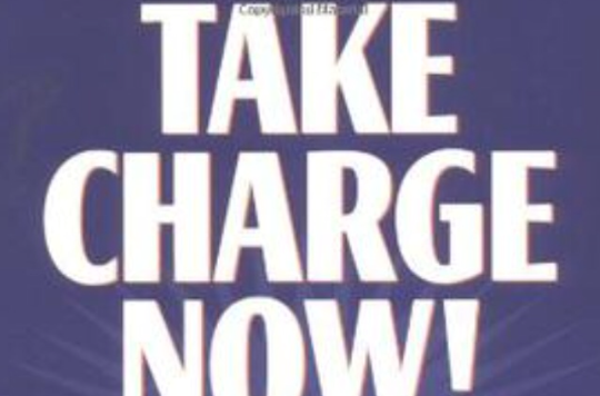 抓住機會Take Charge Now!