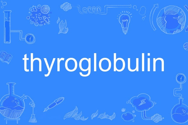 thyroglobulin