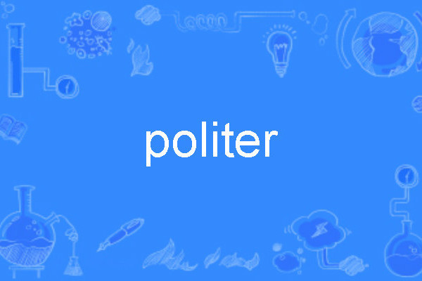 politer