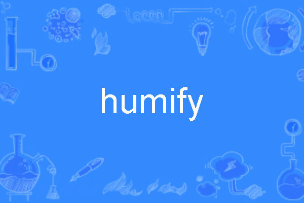 humify