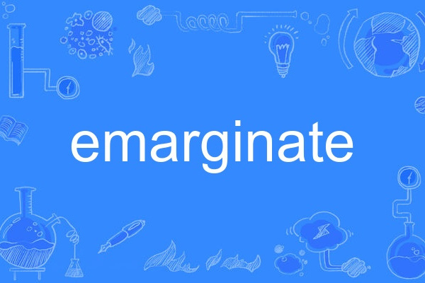 emarginate