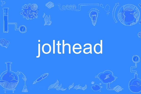 jolthead