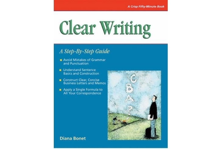 Clear Writing: A Step-By-Step Guide