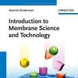 Introduction to Membrane Science and Technology