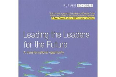 Leading the Leaders for the Future