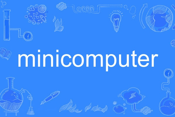 minicomputer