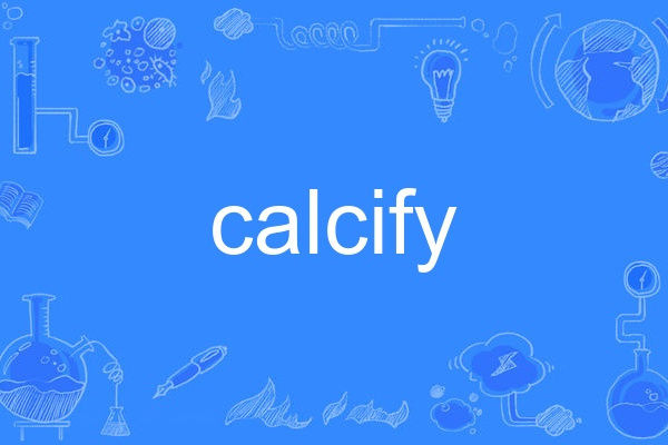 calcify