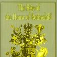 The Rise of the House of Rothschild