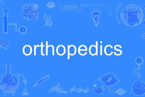 orthopedics