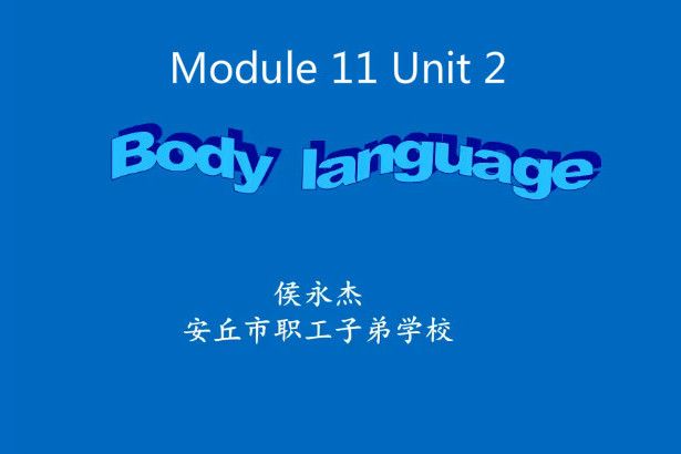 Module 11 Unit 2 Body Language