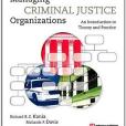 Managing Criminal Justice Organizations, Second Edition