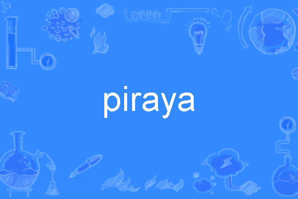 piraya