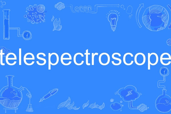 telespectroscope