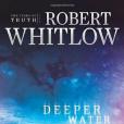 Deeper Water(Whitlow, Robert著圖書)