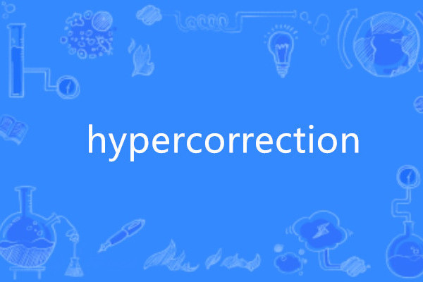 hypercorrection