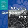 MRI of the Gastrointestinal Tract