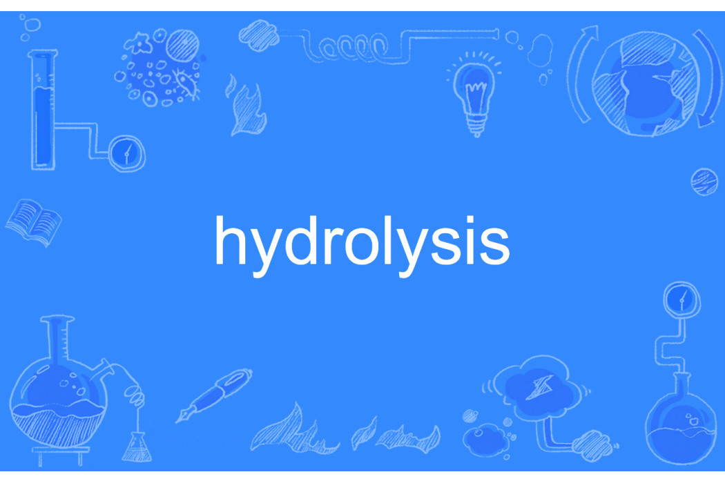 hydrolysis