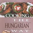 Cooking the Hungarian Way