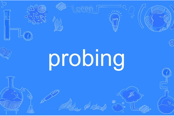 probing