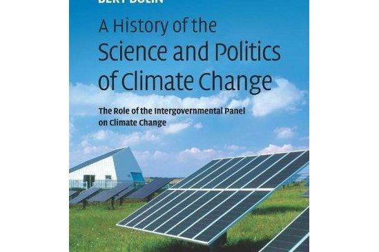 A History of the Science and Politics of Climate Change