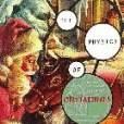 THE PHYSICS OF CHRISTMAS（聖誕節中的物理學）(1998年Little Brown and Company出版的圖書)