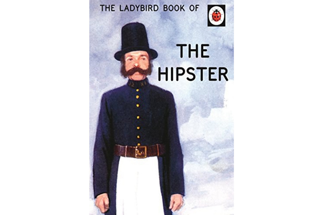 The Ladybird Book of the Hipster