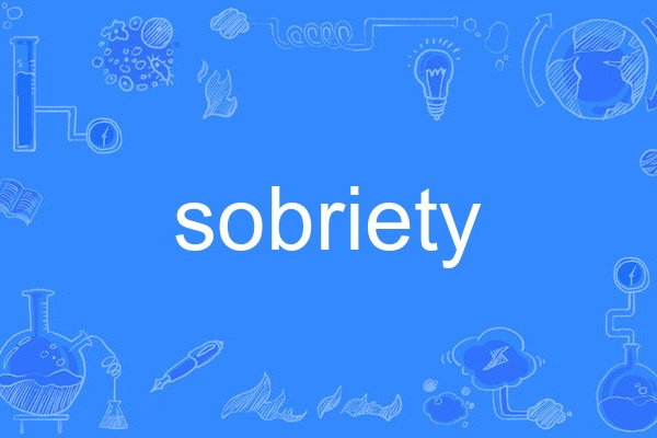 sobriety