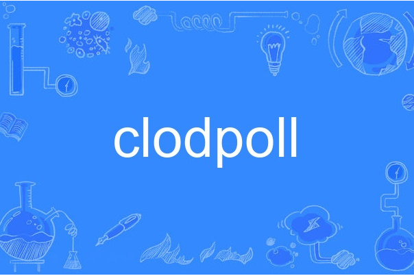 clodpoll