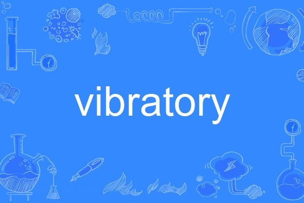 vibratory