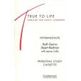 True to Life Intermediate Personal study cassette