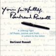 Yours Faithfully, Bertrand Russell