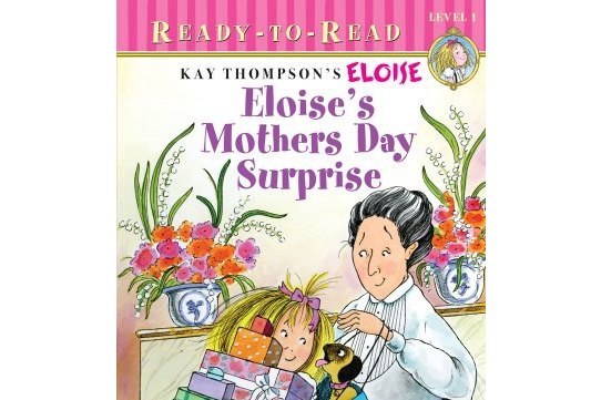 Eloise\x27s Mother\x27s Day Surprise