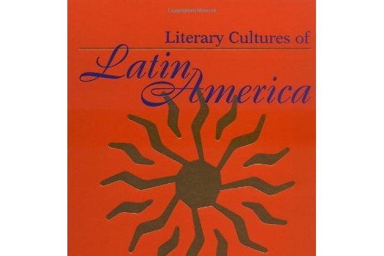 Literary Cultures of Latin America