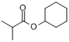 2-甲基丙酸環己酯